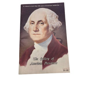 The Gallery Of American Presidents Booklet By D.L. Wallace 1980s Vintage