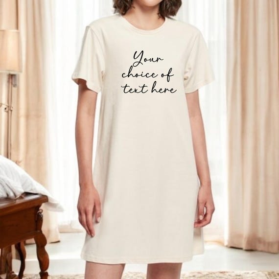 Ladies Personalised T Shirt Dress Nightie Nightshirt Funny Cute Slogan Your Choice of Text Any Wording Nightwear Loungewear Gift Plus Sizes Etsy