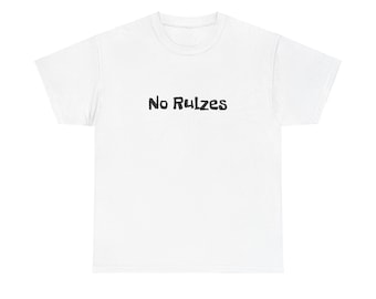 No Rules Unisex Schweres Baumwoll-T-Shirt
