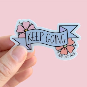 Keep going vinyl stickers | Mental health | Recovery | Positivity sticker | Gift | Journaling | quote sticker