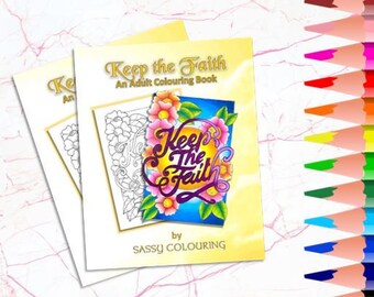 Keep the Faith Adult Coloring Book | Christian Scripture (Digital Download)