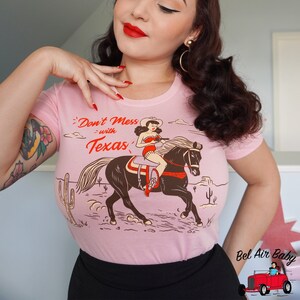 Don't Mess With Texas Ladies T shirt, Cowgirl Western T Shirt, Vintage Retro Clothing, Pinup Girl T Shirt, Horse Shirt, Texas Gifts