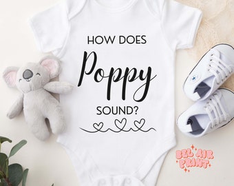 How Does Poppy Sound Baby Bodysuit, Grandfather Gift, Pregnancy Announcement, Baby Reveal, Baby Tee, Grandparents To Be