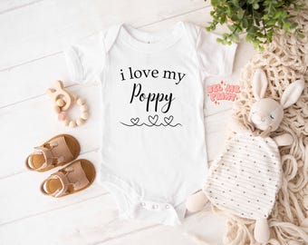 I Love My Poppy Baby Bodysuit, Grandfather Gift, Pregnancy Announcement, Baby Reveal, Baby Tee, Grandparents To Be
