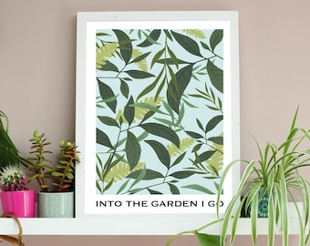 Into the Garden I Go print A3 A4 | Botanical Wall Art | Gift for Gardeners | Potting Shed Decor | Mothers Day Gifts | Green Gallery Wall