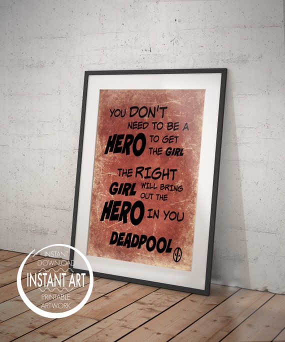 Deadpool Poster Hero Quote Right Girl Quote Romantic Film Etsy