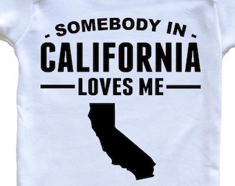 Somebody In California Loves Me   Baby Bodysuit - California Baby Bodysuit