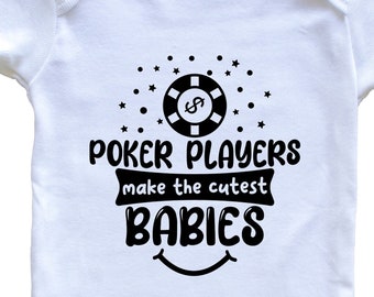 Poker Players Make The Cutest Babies Funny Poker Baby Bodysuit