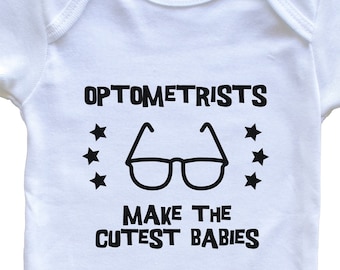 Funny Eye Doctor Baby Bodysuit - Optometrists Make The Cutest Babies One Piece