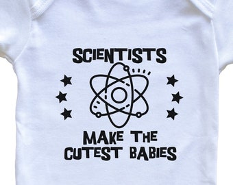 Funny Science Baby Bodysuit - Scientists Make The Cutest Babies One Piece