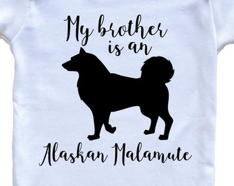 My Brother / Sister Is An Alaskan Malamute One Piece - Funny Cute Alaskan Malamute Dog Breed One Piece   Baby Bodysuit
