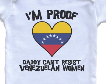 I'm Proof Daddy Can't Resist Venezuelan Women Funny Venezuela Flag Heart   Baby Bodysuit - Cute One Piece Baby Bodysuit