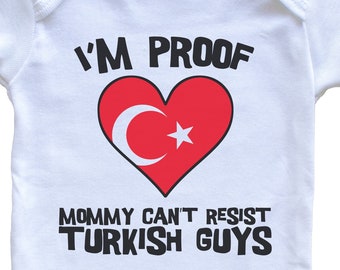 I'm Proof Mommy Can't Resist Turkish Guys Turkey Flag Heart   Baby Bodysuit - Cute One Piece Baby Bodysuit