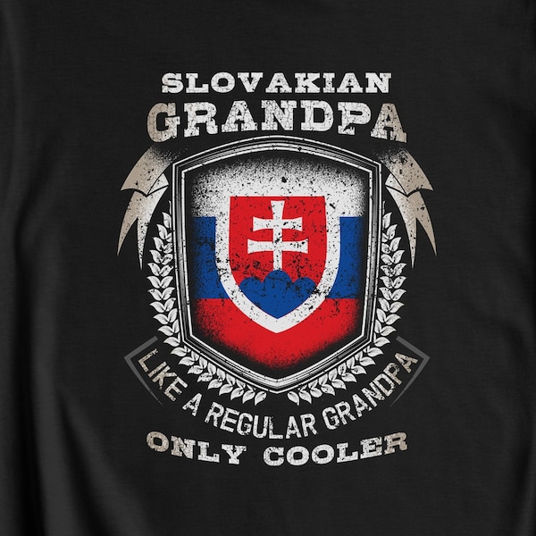 Slovakian Grandpa Shirt - Funny Slovakia Gift for Grandpa - Slovakian Flag T-Shirt - Slovakian Grandpa Like A Regular Grandpa Only Cooler