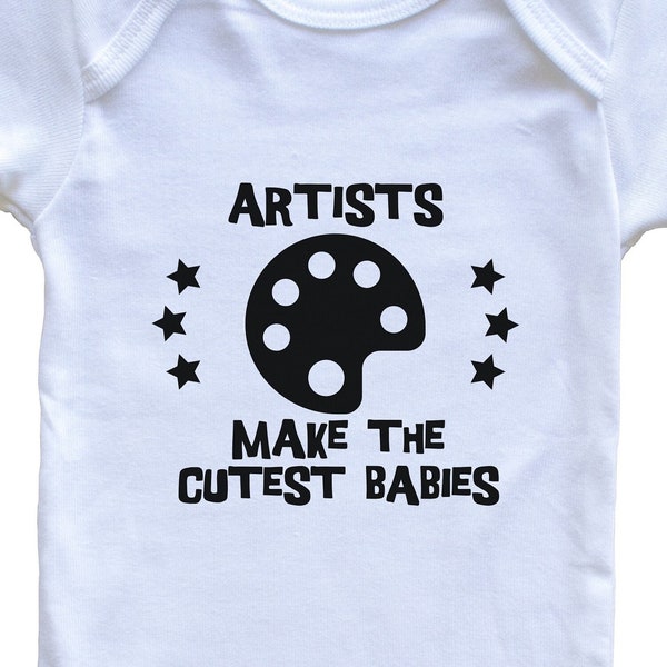 Funny Artist Baby Bodysuit - Artists Make The Cutest Babies One Piece