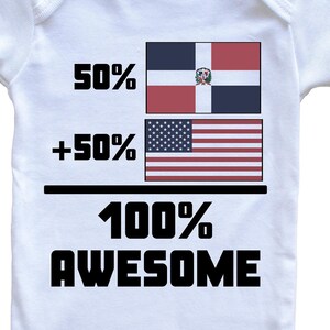 50 Percent Dominican 50 Percent American 100% Awesome Funny Flag   Baby Bodysuit - Cute Dominican Republic Flag Baby Bodysuit