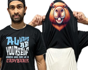 Always Be Yourself Unless You Can Be A Capybara Flip Shirt - Funny Capybara Face T-Shirt Flip Tee - Funny Shirt for Men