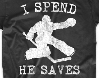 Hockey Goalie Parent T-Shirt - I Spend He Saves - Funny Hockey Mom Hockey Dad T-Shirt