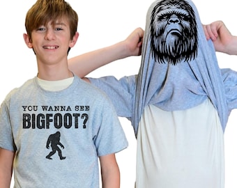 You Wanna See Bigfoot? Funny Flip Shirt Sasquatch Face T-Shirt - Bigfoot Shirt - Funny Gift for Boys