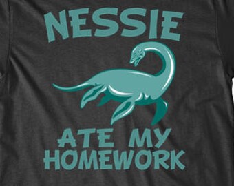 Loch Ness Monster Shirt - Nessie Ate My Homework Funny Loch Ness Monster T-Shirt by Really Awesome Shirts