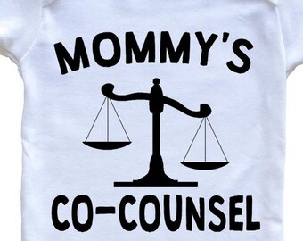 Mommy's Co-Counsel Funny   Baby Bodysuit For Child Of Lawyer