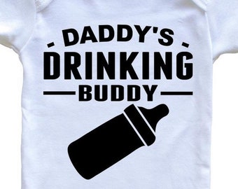 Daddy's Drinking Buddy Cute   Baby Bodysuit - Funny Baby Bodysuit