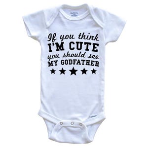 Wenn Sie denken, ich bin süß, sollten Sie meinen Patenkind-Baby-Bodysuit sehen
