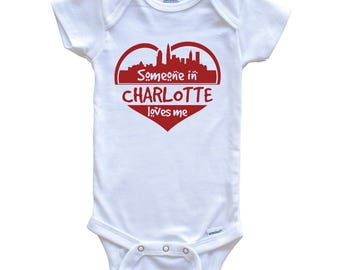 Someone in Charlotte Loves Me Charlotte North Carolina Skyline Heart   Baby Bodysuit