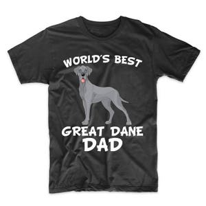World's Best Great Dane Dad Dog Owner T-Shirt by Really Awesome Shirts