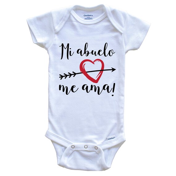 Mi Abuelo Me AMA Spanish Baby Bodysuit - My Grandpa Loves Me Onesie