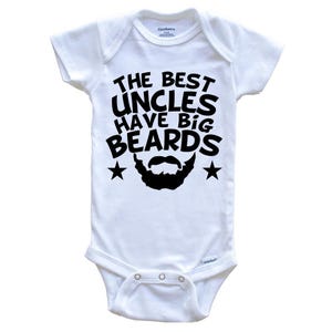 The Best Uncles Have Big Beards Baby Bodysuit - Funny Niece Nephew   Baby Bodysuit