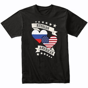Russian American Heart Flags Russia USA T-Shirt - Russia Shirt Gift Idea - Russia Flag Shirt