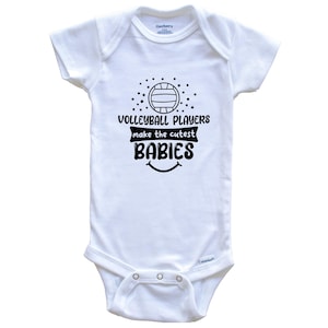 Volleyball Players Make The Cutest Babies Funny Volleyball Baby Bodysuit