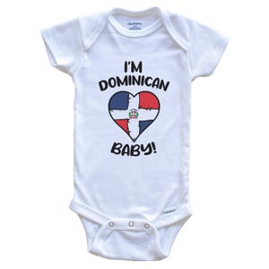 I&#39;m Dominican Baby! Funny Dominican Republic Flag Heart One Piece Baby Bodysuit - Short Sleeve or Long Sleeve
