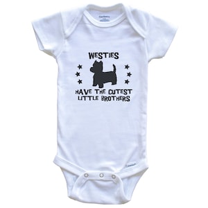 Westies Have The Cutest Little Brothers / Sisters Funny Baby Bodysuit - Westie Dog Breed Silhouette Baby One Piece
