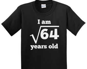 Kids Square Root Of 64: 8 Years Old - 8th Birthday Gift T-Shirt Kids Square Root Of 64: 8 Years Old - 8th Birthday Gift T-Shirt