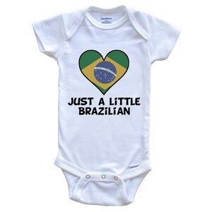 Just A Little Brazilian Baby Bodysuit - Funny Brazil Flag   Baby Bodysuit