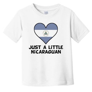 Just A Little Nicaraguan Baby T-Shirt - Funny Nicaragua Flag Infant / Toddler Shirt