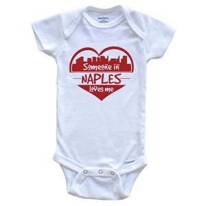 Someone in Naples Loves Me Naples Florida Skyline Heart   Baby Bodysuit