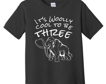 It's Woolly Cool To Be Three Funny Woolly Mammoth 3rd Birthday T-Shirt
