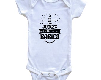 Judges Make The Cutest Babies Funny Judge Baby Bodysuit