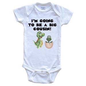 I&#39;m Going To Be A Big Cousin Dinosaur One Piece - New Baby Announcement   Baby Bodysuit For Cousin