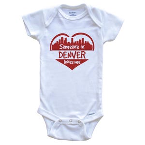 Someone in Denver Loves Me Denver Colorado Skyline Heart   Baby Bodysuit