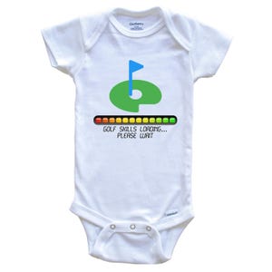 Golf   Baby Bodysuit - Golf Skills Loading Please Wait Funny Baby One Piece Bodysuit