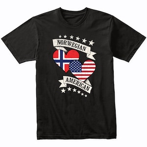 Norwegian American Heart Flags Norway USA T-Shirt - Norway Shirt Gift Idea - Norway Flag Shirt