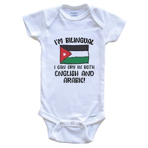 I&#39;m Bilingual I Can Cry In Both English And Arabic Funny Jordanian Flag Baby Bodysuit - Jordan One Piece