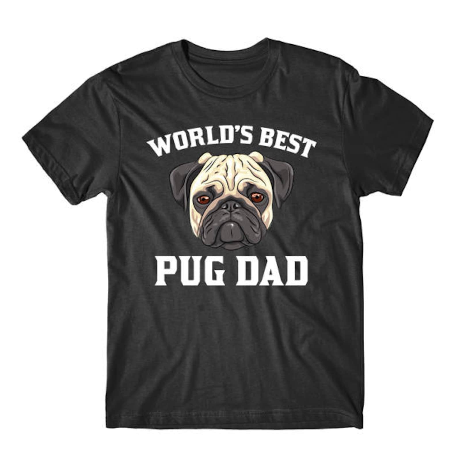 Daddy dog. Pugs and Jesus t Shirt. Dada Dog.