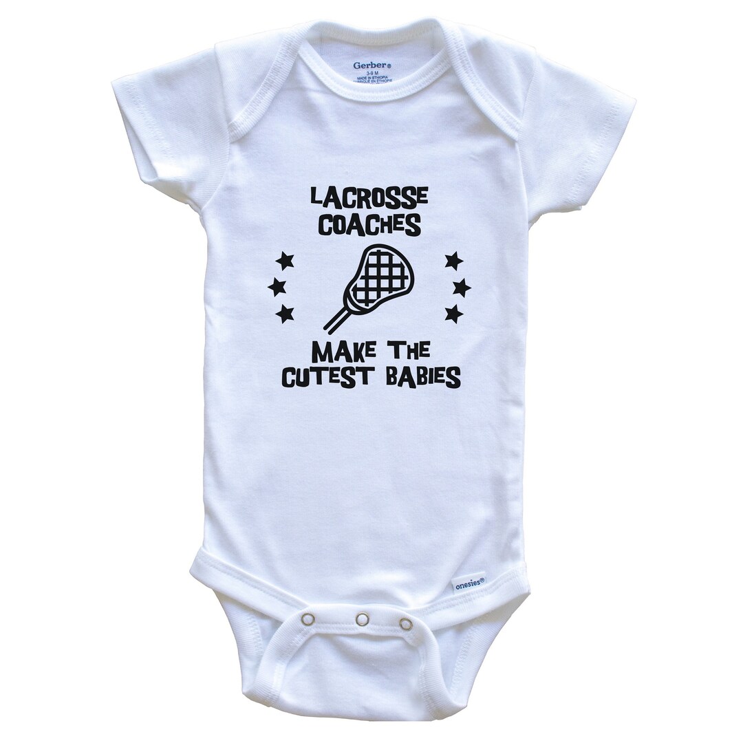 Funny Lacrosse Baby Bodysuit Lacrosse Coaches Make the Cutest Babies