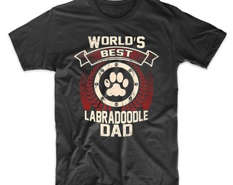 World's Best Labradoodle Dad Graphic T-Shirt by Really Awesome Shirts