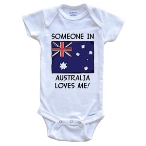 Someone In Australia Loves Me Australian Flag   Baby Bodysuit - One Piece Baby Bodysuit